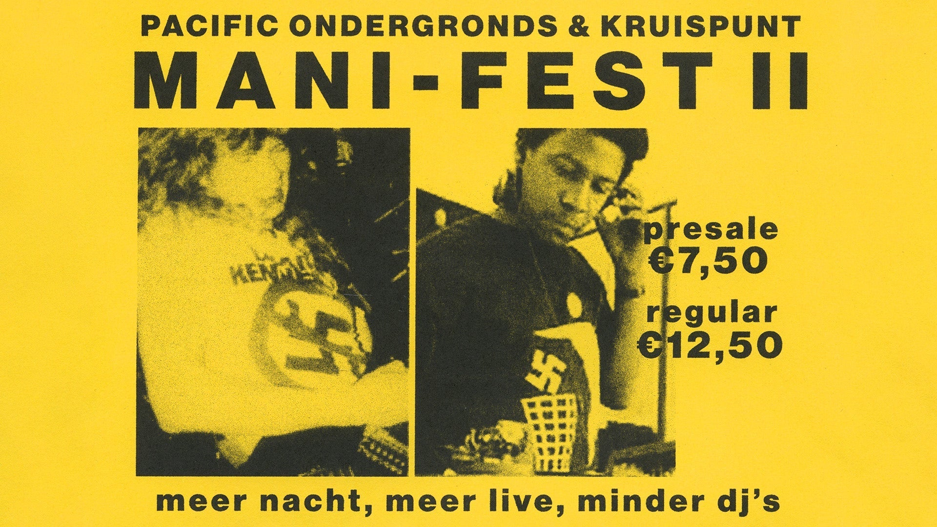 Pacific Ondergronds & KRUISPUNT present MANI-FEST II