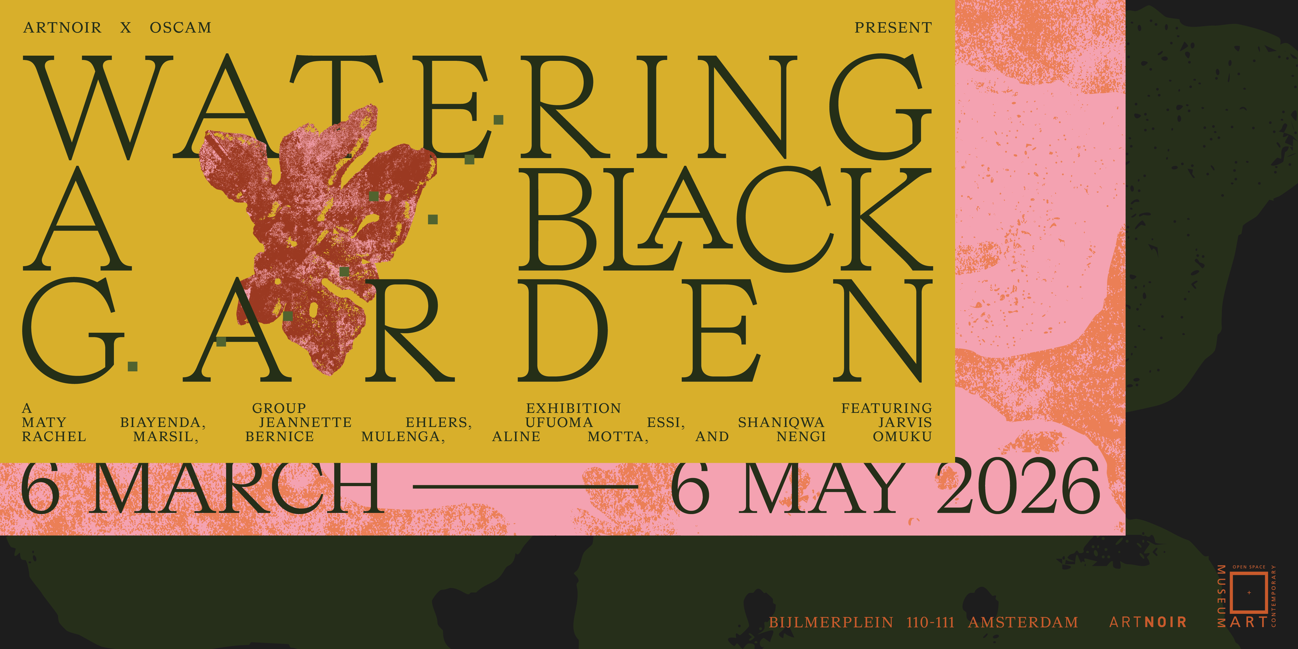 OSCAM and ARTNOIR Present 'Watering a Black Garden'